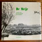 De Meije. Historie van een buurtschap met karakter. 1981, Ophalen of Verzenden, Gelezen