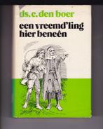 Boer,Ds.C.den -Een vreemd'ling hier beneen (mbt Christenreis, Ophalen of Verzenden, Gelezen, Boer,Ds.C.den, Christendom | Protestants