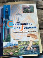 Champignons in de Jordaan, Boeken, Geschiedenis | Stad en Regio, Ophalen of Verzenden, Zo goed als nieuw, Meerdere auteurs