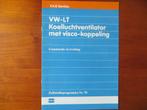 Volkswagen zelfstudieprogramma 70: LT Koelluchtventilator, Ophalen of Verzenden, Nieuw, Volkswagen