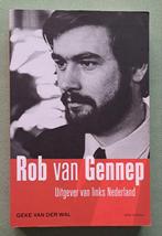 Rob van Gennep uitgever van links Nederland Biografie, Boeken, Biografieën, Nieuw, Ophalen of Verzenden, Geke van der Wal, Kunst en Cultuur