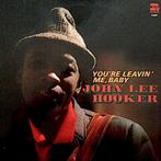 JOHN LEE HOOKER lp YOU'RE LEAVING ME BABY 1969, 1960 tot 1980, Gebruikt, Ophalen of Verzenden, 12 inch