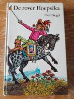 De rover Hoepsika - Paul Biegel, Boeken, Ophalen of Verzenden, Zo goed als nieuw