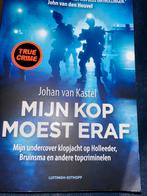 ZGAN. TRUE CRIME: Mijn kop moest eraf, Nieuw, Ophalen of Verzenden, Johan van Kastel