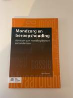 Mondzorg en beroepshouding - Joost Dupont, Boeken, Studieboeken en Cursussen, Ophalen of Verzenden, Beta, Zo goed als nieuw, HBO