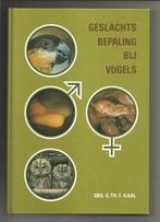 Geslachtsbepaling bij vogels - drs. G.Th.F. Kaal, Boeken, Dieren en Huisdieren, Ophalen of Verzenden, Nieuw, Vogels