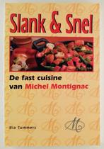 Tummers, Ria - Slank & snel / de fast cuisine van Michel Mon, Boeken, Gezondheid, Dieet en Voeding, Gelezen, Dieet en Voeding