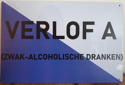 Verlof A zwak alcoholische dranken reclamebord van metaal, Huis en Inrichting, Woonaccessoires | Tekstborden en Spreuken, Nieuw