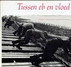 Tussen Eb en Vloed, Ophalen of Verzenden, Gelezen