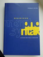 Describing morphosyntax - Thomas Payne, Boeken, Ophalen, Zo goed als nieuw, Geesteswetenschap