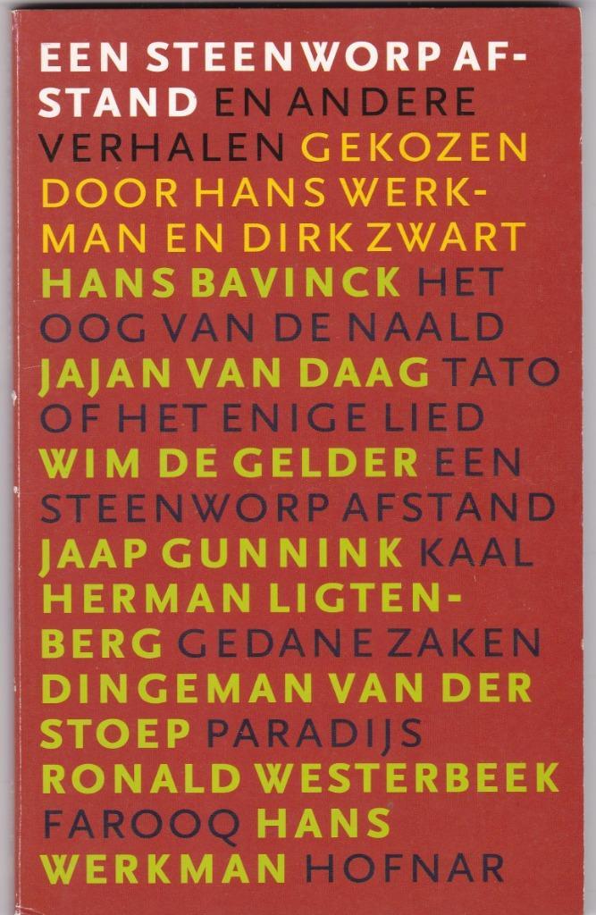 Werkman, Hans en Zwart, Dirk – Een steenworp afstand, Boeken, Literatuur, Zo goed als nieuw, Nederland, Ophalen of Verzenden