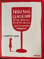 Nou, nog eentje dan - Mariëtte Wijne, Ophalen of Verzenden, Zo goed als nieuw, Gezondheid en Conditie