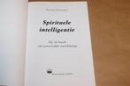 Spirituele Intelligentie — SQ en Persoonlijke Groei, Boeken, Ophalen of Verzenden, Zo goed als nieuw, Overige onderwerpen, Achtergrond en Informatie