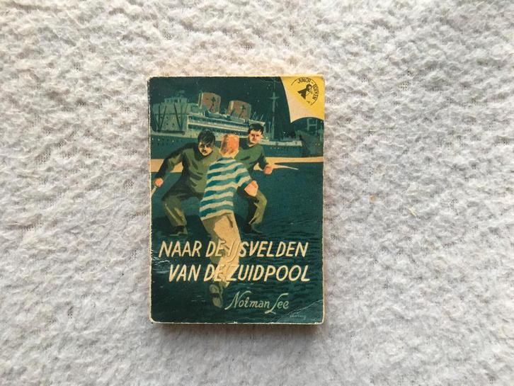 naar de ijsvelden van de zuidpool boek ned. padvinders, Verzamelen, Scouting, Boek of Tijdschrift, Verzenden
