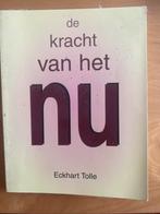 De Kracht van het Nu - Eckhart Tolle, Ophalen of Verzenden, Zo goed als nieuw, Spiritualiteit algemeen, Achtergrond en Informatie