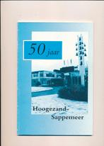 50 Jaar Hoogezand - Sappemeer, Boeken, Geschiedenis | Stad en Regio, Ophalen of Verzenden, 20e eeuw of later, Gelezen