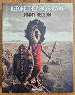 Before They Pass Away – Jimmy Nelson, Gelezen, Ophalen of Verzenden, Overige onderwerpen, Jimmy Nelson
