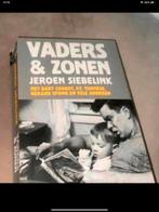 Jeroen Siebelink - Vaders en zonen, Ophalen of Verzenden, Zo goed als nieuw