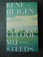 Rene Huigen - Geloof mij steeds, Verzenden, Zo goed als nieuw, Nederland