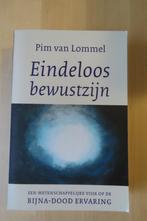 Pim van Lommel - Eindeloos bewustzijn, Boeken, Esoterie en Spiritualiteit, Zo goed als nieuw, Achtergrond en Informatie, Pim van Lommel