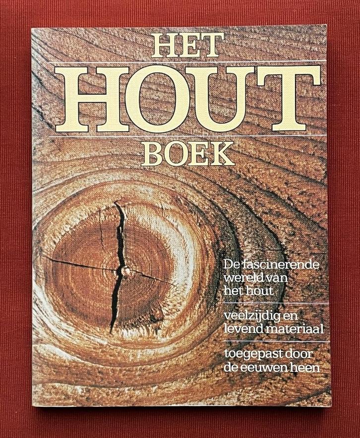 Het Houtboek, Boeken, Hobby en Vrije tijd, Gelezen, Houtbewerking, Ophalen of Verzenden