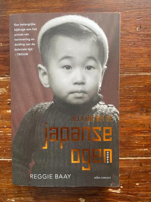 Reggie Baay Het kind met de Japans ogen ( Ned-Indië) 2018, Boeken, Geschiedenis | Vaderland, Zo goed als nieuw, 20e eeuw of later