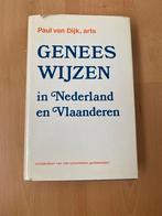 Geneeswijzen in NL en Vlaanderen - Paul van Dijk, Ophalen of Verzenden, Zo goed als nieuw, Overige onderwerpen, Achtergrond en Informatie