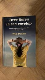 Wim Daniëls - Twee tieten in een envelop, Ophalen of Verzenden, Zo goed als nieuw, Wim Daniëls