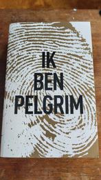 Ik Ben Pelgrim - Auteur [Auteur], Ophalen of Verzenden