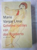 Mario Vargas Llosa - Geheime notities van don Rigoberto, Boeken, Ophalen of Verzenden, Zo goed als nieuw, Mario Vargas Llosa, Nederland