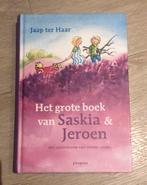 Jaap ter Haar - Het grote boek van Saskia en Jeroen, Boeken, Fictie algemeen, Ophalen of Verzenden, Zo goed als nieuw, Jaap ter Haar