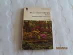 tuinheesters deel 1 - rob herwig, Boeken, Ophalen of Verzenden, Gelezen, Tuinieren en Tuinplanten