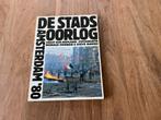 De Stadsoorlog, Ophalen of Verzenden, 20e eeuw of later, Zo goed als nieuw