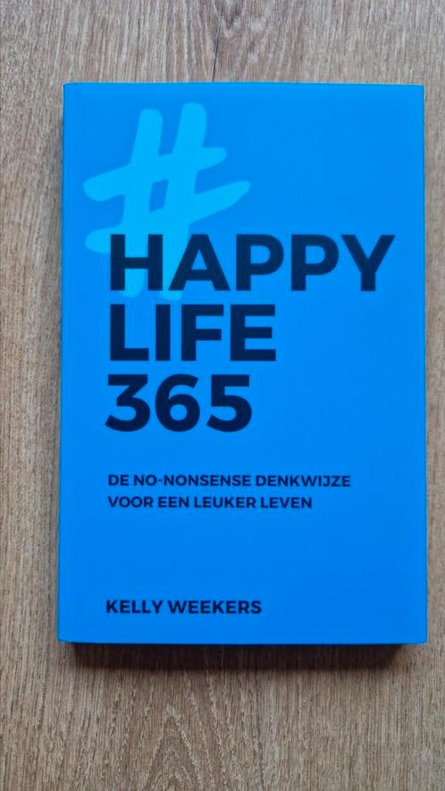 Kelly Weekers - Happy Life 365, Boeken, Advies, Hulp en Training, Zo goed als nieuw, Ophalen of Verzenden