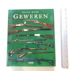 ALLES OVER GEWEREN Nederlands Hardcover 141 pagina's, Boeken, Ophalen of Verzenden, Zo goed als nieuw, Tweede Wereldoorlog, Overige onderwerpen