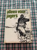 Alleen voor jagers - wil Huygen Rien Poortvliet, Ophalen of Verzenden, Gelezen, Natuur algemeen