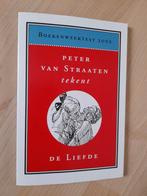PETER VAN STRAATEN TEKENT  DE LIEFDE  BOEKENWEEKTEST 2002, Boeken, Ophalen of Verzenden, Zo goed als nieuw