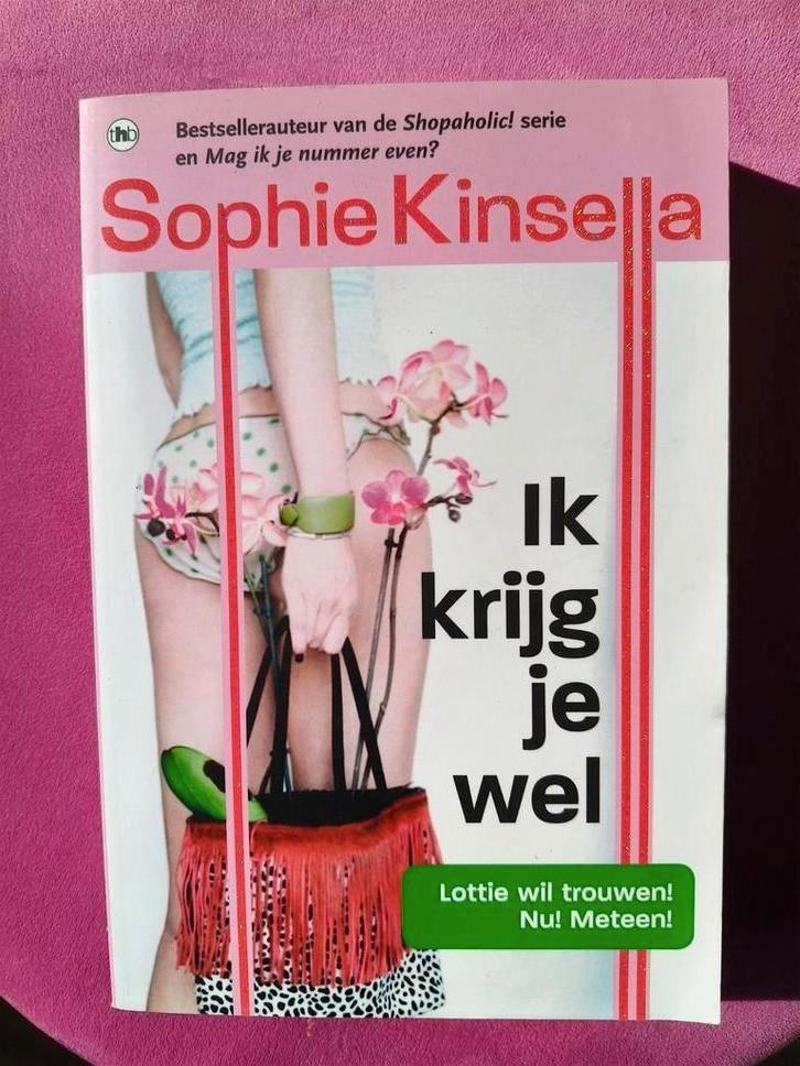 Sophie Kinsella - Ik krijg je wel, Boeken, Literatuur, Zo goed als nieuw, Ophalen of Verzenden