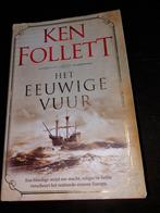 Ken follett  Het eeuwige vuur, Boeken, Ophalen of Verzenden, Zo goed als nieuw