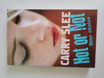Carry Slee - Hot or not beschikbaar voor biedingen