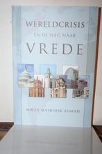 Mirza Masroor Ahmad - Wereldcrisis en de weg naar vrede, Sociale wetenschap, Nieuw, Mirza Masroor Ahmad, Ophalen of Verzenden