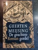 De Grachtengordel - Geerten Meijsing, Ophalen of Verzenden, Zo goed als nieuw, Geerten Meijsing, Nederland