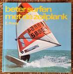 Beter surfen met de zeilplank - 1979 - E. Prade - IGST, Gelezen, Watersport en Hengelsport, Ophalen of Verzenden, E. Prade