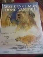 Wat denkt mijn hond van mij. Walty Dudok van Heel, Ophalen of Verzenden, Zo goed als nieuw, Honden