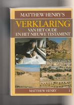 Matthew Henry's Verklaring van het  Oude en Nieuwe Testament, Ophalen of Verzenden, Zo goed als nieuw