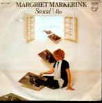 Margriet Markerink: So sad, Gebruikt, Verzenden, 7 inch, Single