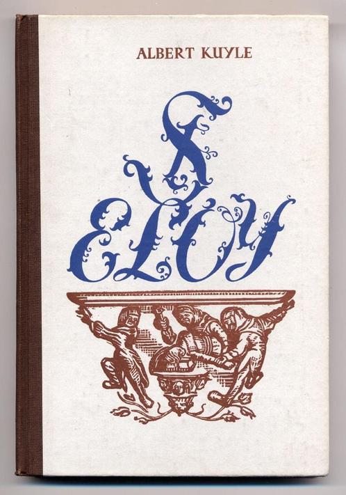 Metaalbewerkers St Eloy Kuyle smid smeden klokken ijzer DAF, Boeken, Techniek, Nieuw, Metaaltechniek, Ophalen of Verzenden