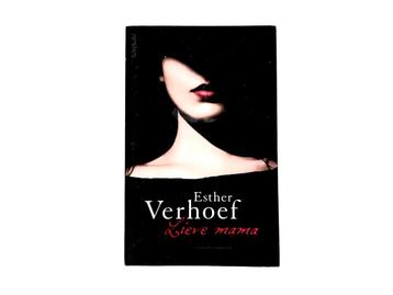 Esther Verhoef - Lieve Mama beschikbaar voor biedingen