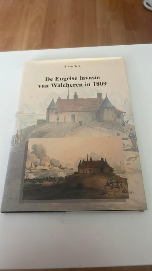 De Engelse invasie van Walcheren in 1809 Zeeland, Boeken, Geschiedenis | Vaderland, Gelezen, 19e eeuw, Ophalen of Verzenden
