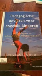 Pedagogische adviezen voor speciale kinderen -Trix v Lieshou, Gelezen, Ophalen of Verzenden, Trix van Lieshout